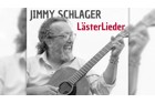 Jimmy Schlager | "Lästerlieder"