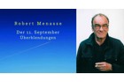 Robert Menasse: Der 11. September. Überblendungen
