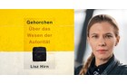 Lisz Hirn: Gehorchen. Über das Wesen der Autorität