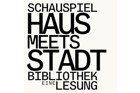 Schauspielhaus meets Stadtbibliothek – eine Lesung
